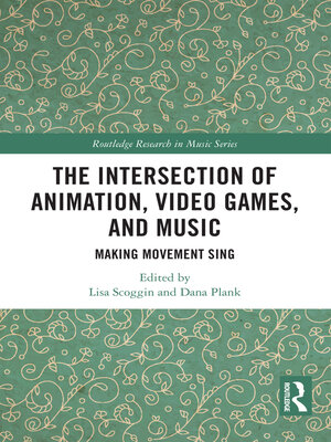 cover image of The Intersection of Animation, Video Games, and Music